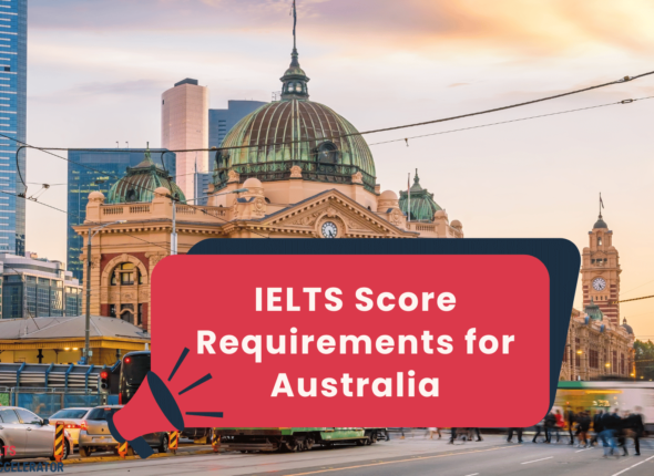 IELTS Score Requirements for Australia
